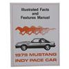 1979 Mustang Indy Pace Car Illustrated Facts/Features Manual
